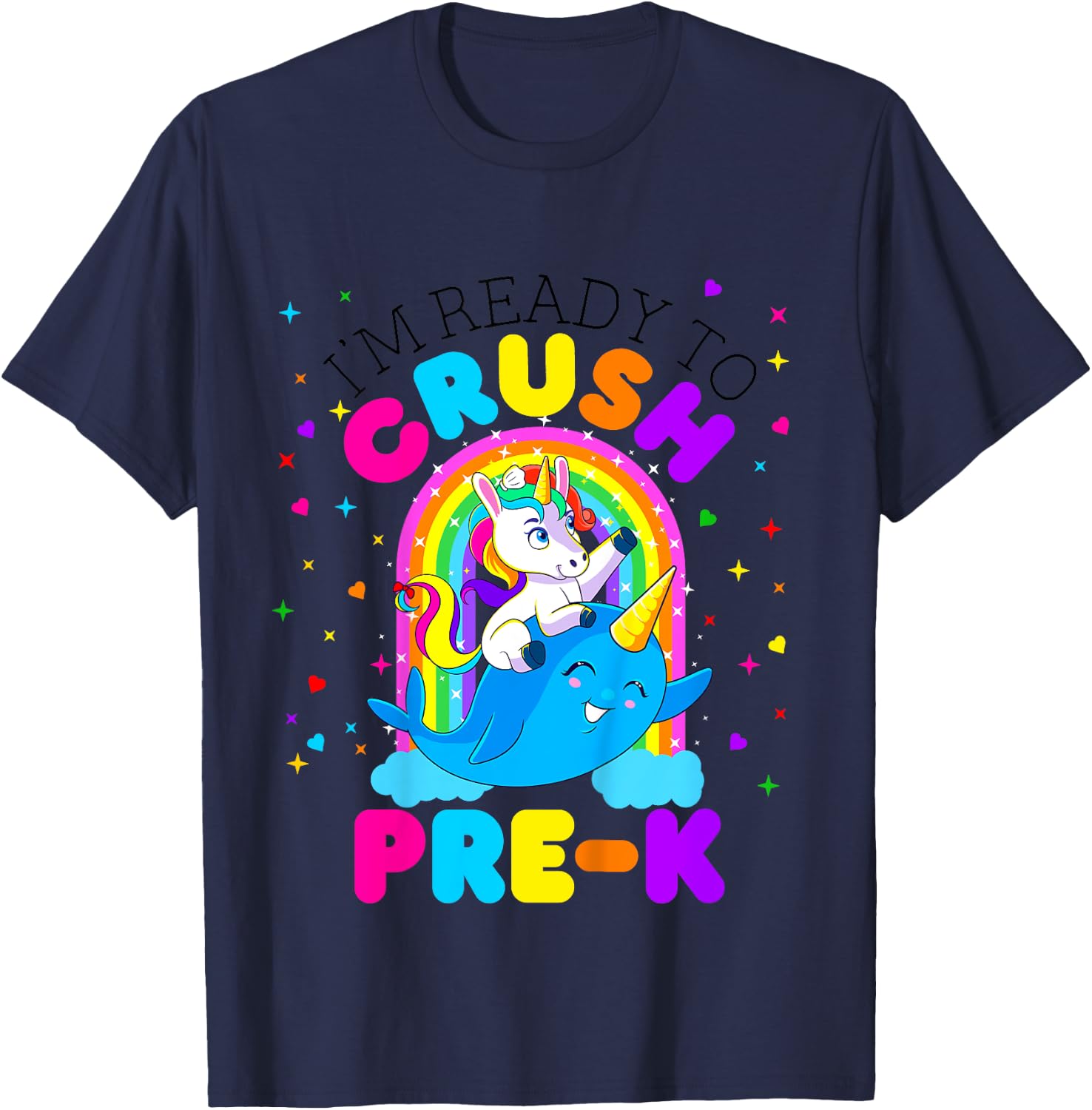 I'm Ready to Crush Pre K Unicorn Back to School PreK Girls T-Shirt - T-Shirt | Navy