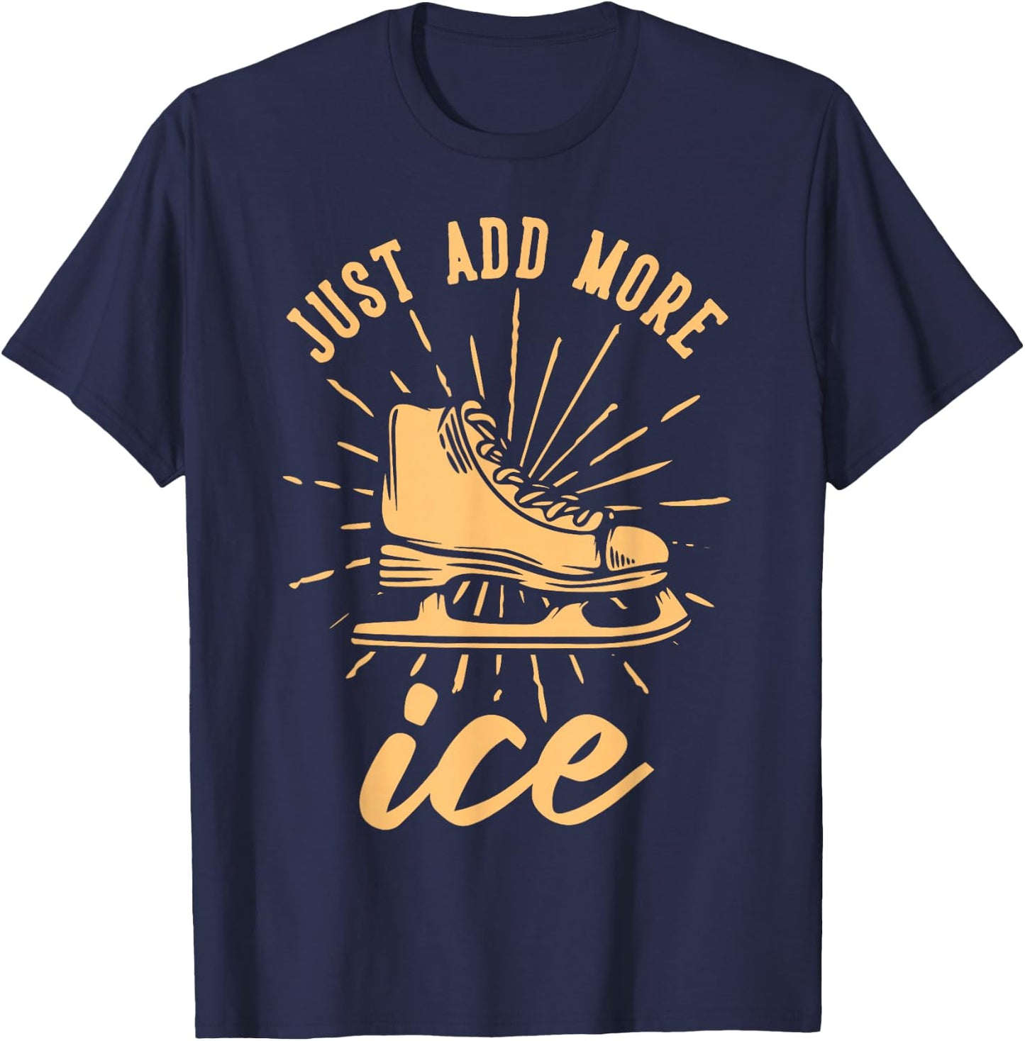 Just Add More Ice T-Shirt - T-Shirt | Navy