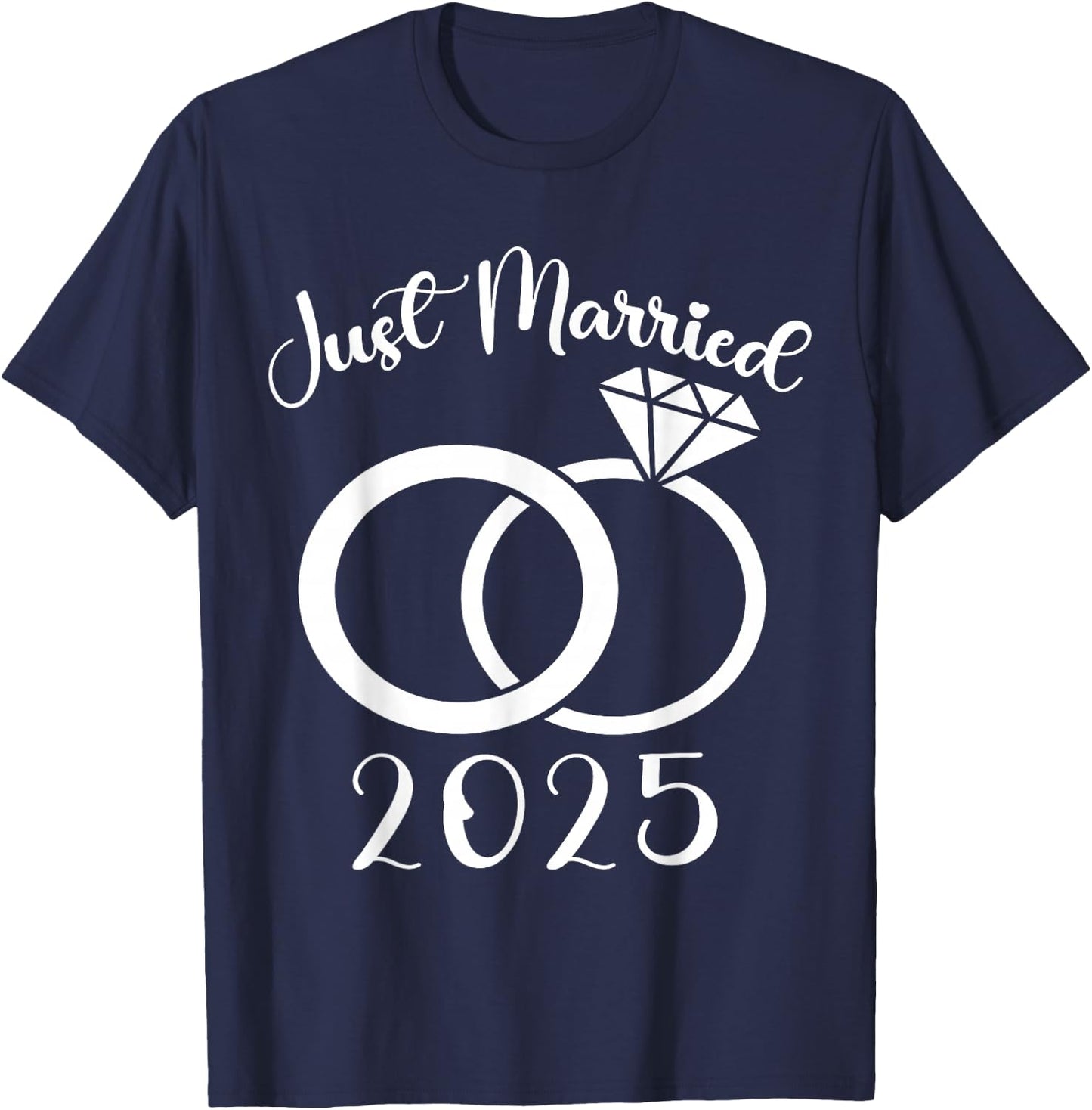 Just Married 2025 Wedding Rings Matching Couple Newlyweds T-Shirt - T-Shirt | Navy