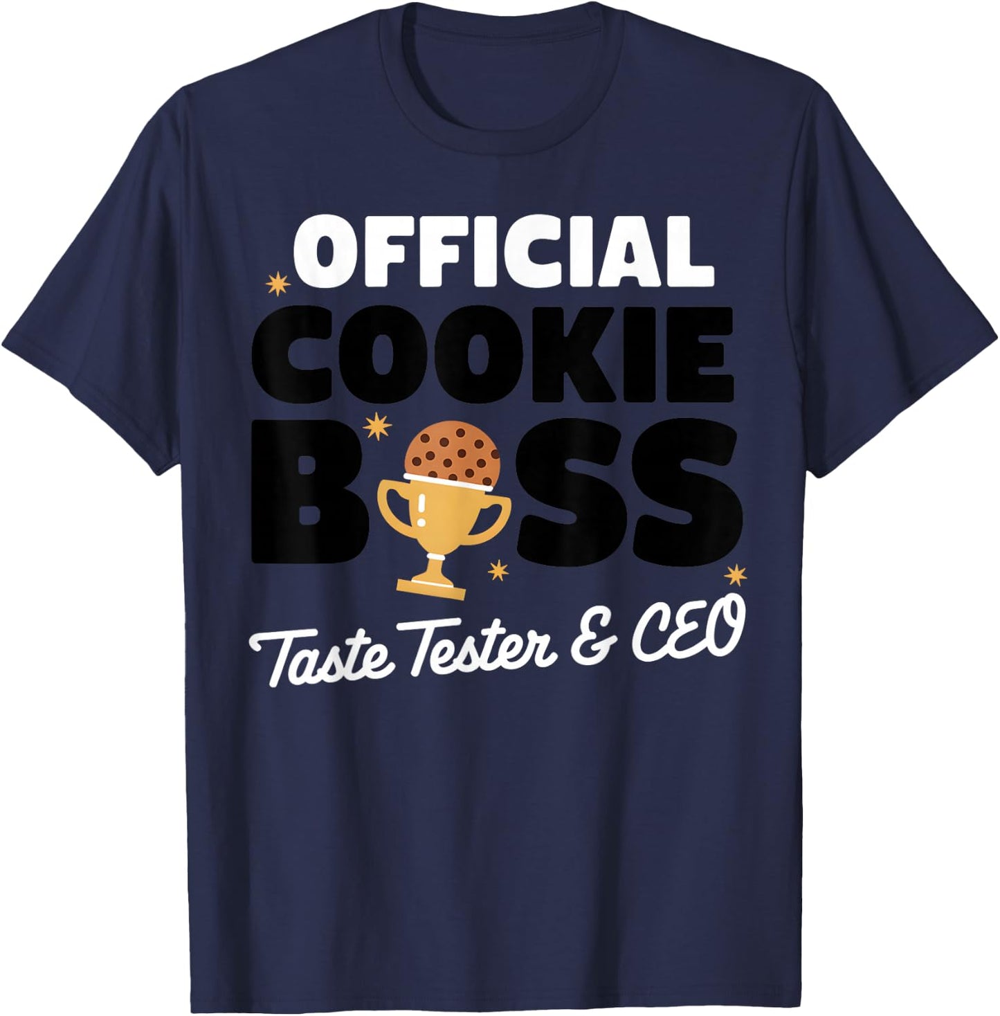 Official Cookie Boss Taste Tester CEO T-Shirt - T-Shirt | Navy