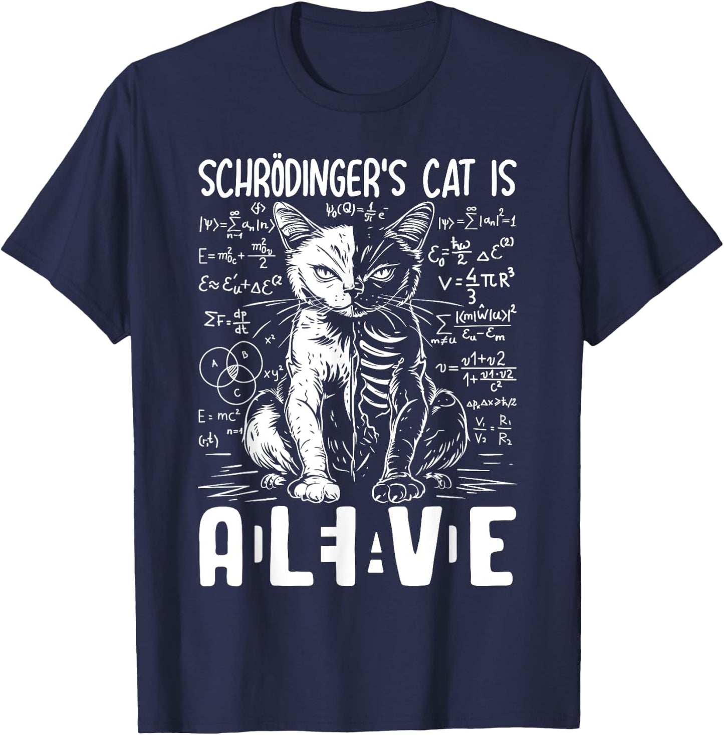 Schrodinger's Cat Dead And Alive Physics Men Women T-Shirt - T-Shirt | Navy