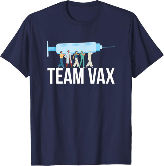 Team Vax Vaccine - Pro Vaccination for a nurse T-Shirt - T-Shirt | Navy