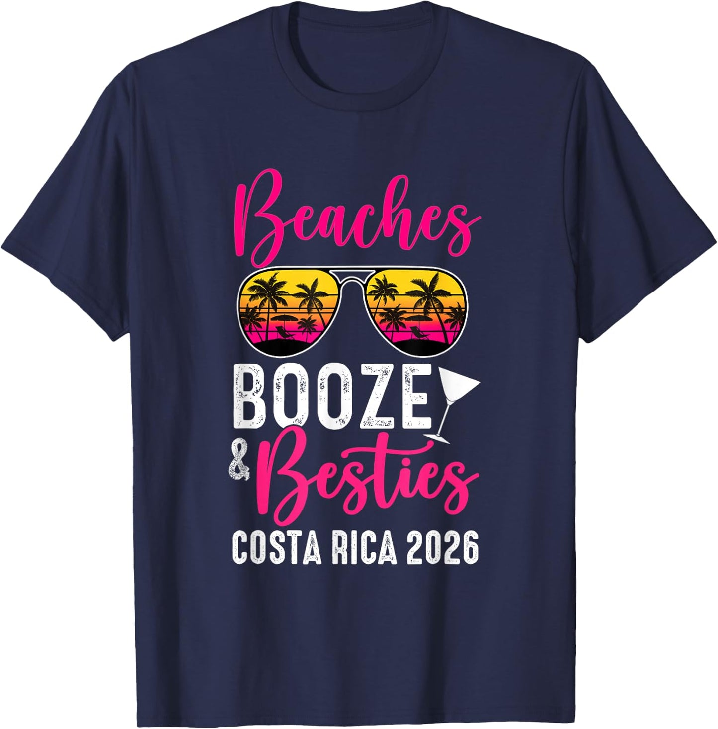 Girls Weekend Trip Costa Rica 2026 Beaches Booze Besties T-Shirt - T-Shirt | Navy