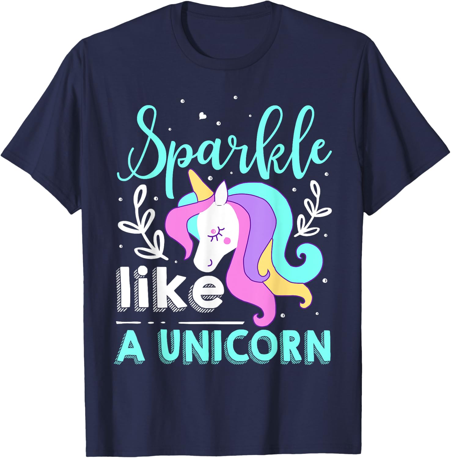 Sparkle Like A Unicorn T-Shirt - T-Shirt | Navy