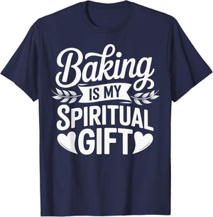 Baking Is My Spiritual Gift T-Shirt - T-Shirt | Navy