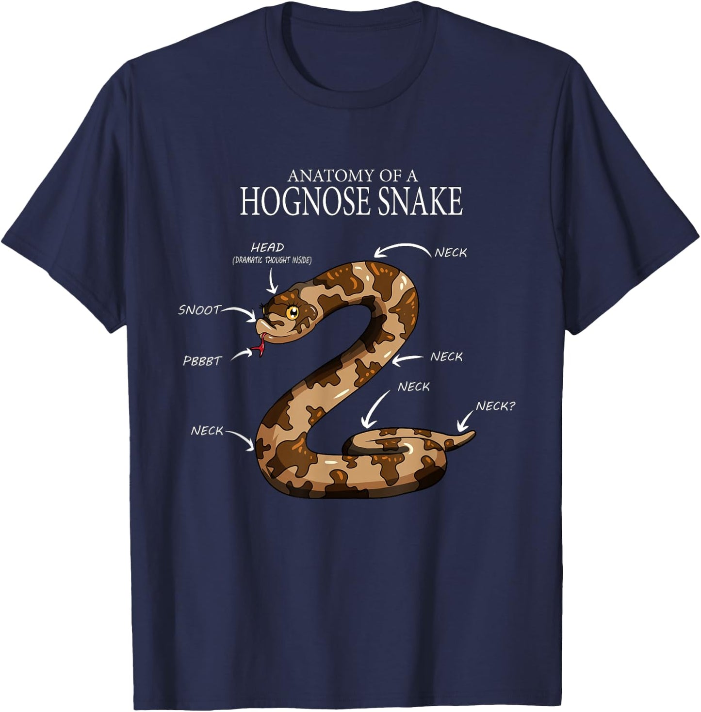 Heat Snoot PBBBT Nack Fun Reptiel Anatomy of a Hognose Snake T-Shirt - T-Shirt | Navy
