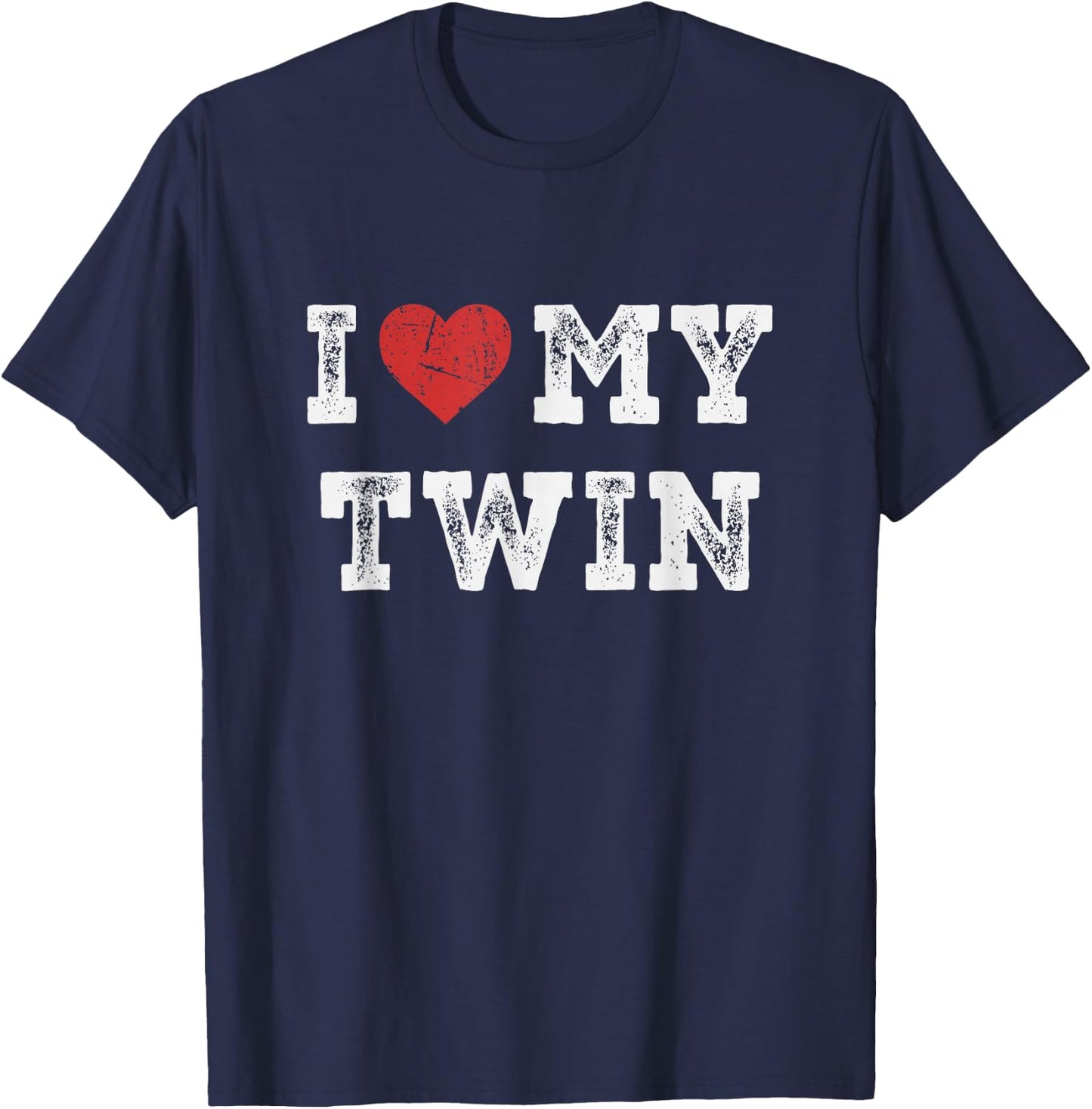 I Love My Twin - I Heart My Twin Funny T-Shirt - T-Shirt | Navy