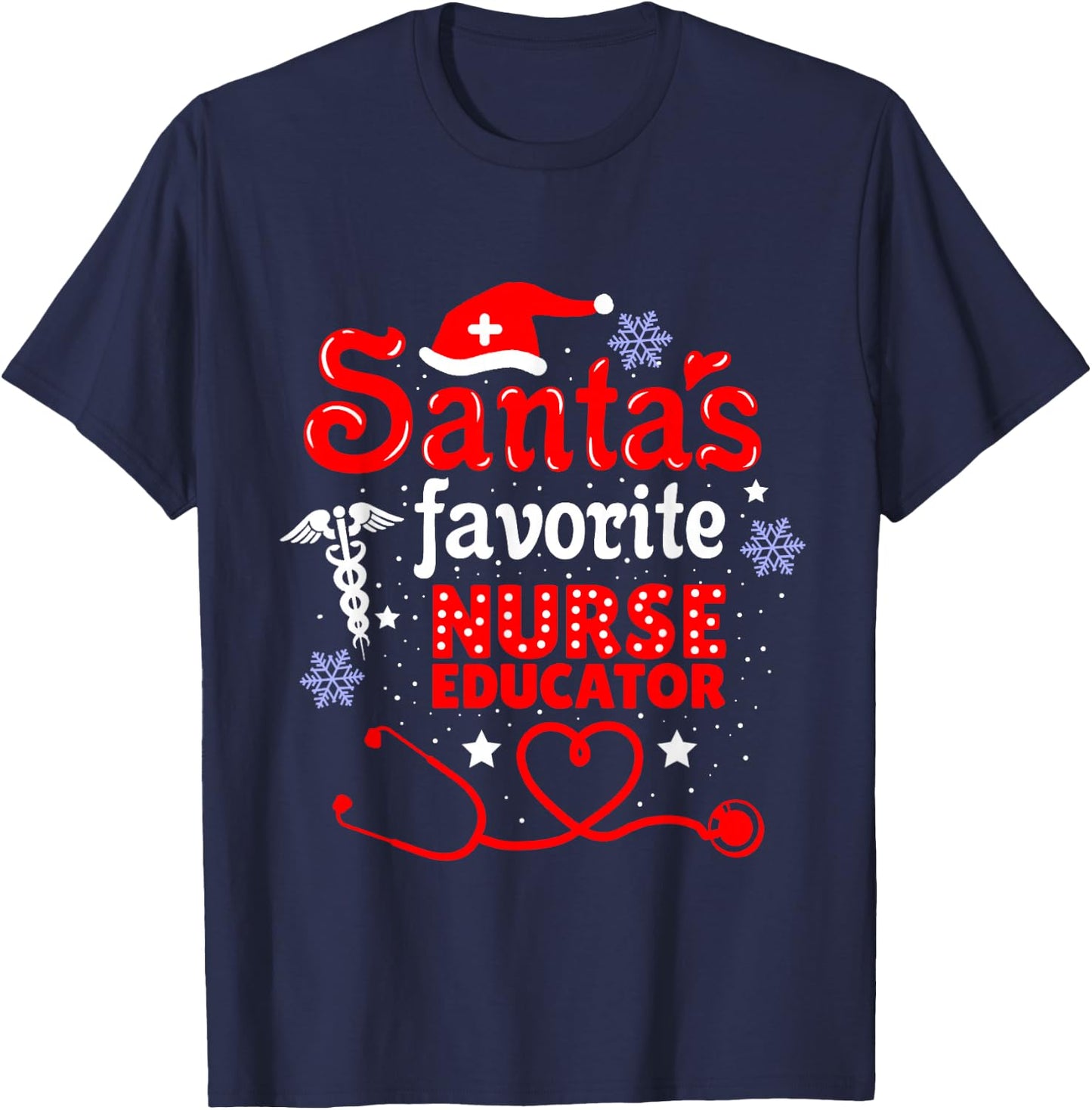Santas Favorite Nurse Educator Christmas T-Shirt - T-Shirt | Navy