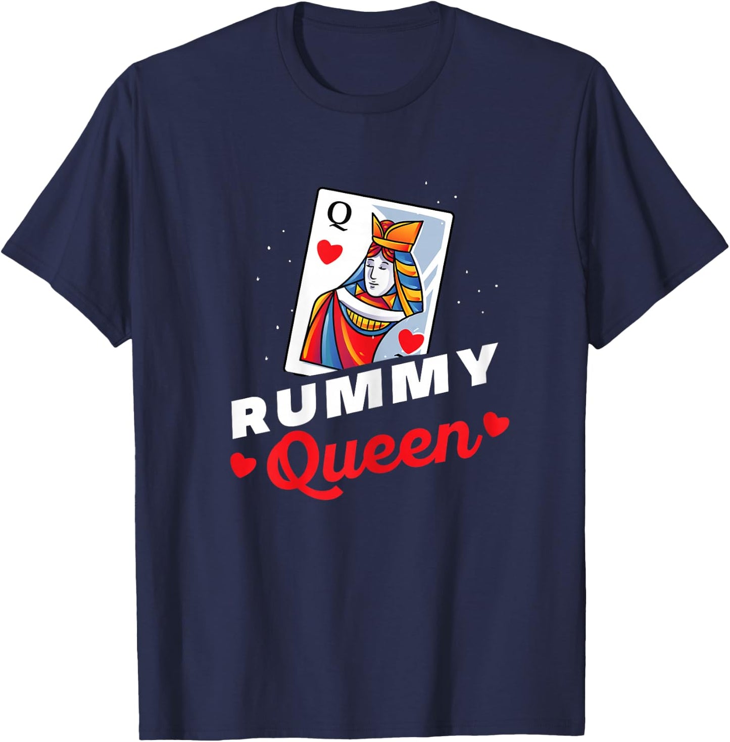 Rummy Queen - Matching Rummy Card Player and Her T-Shirt - T-Shirt | Navy