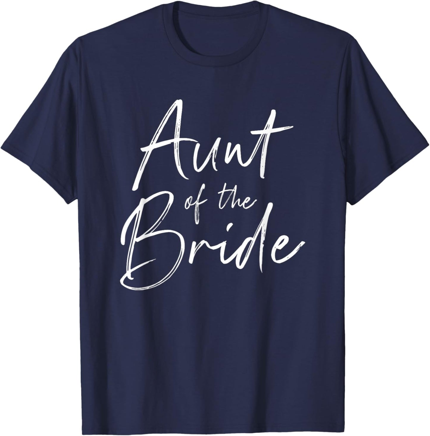 Aunt of the bride for wedding T-Shirt - T-Shirt | Navy