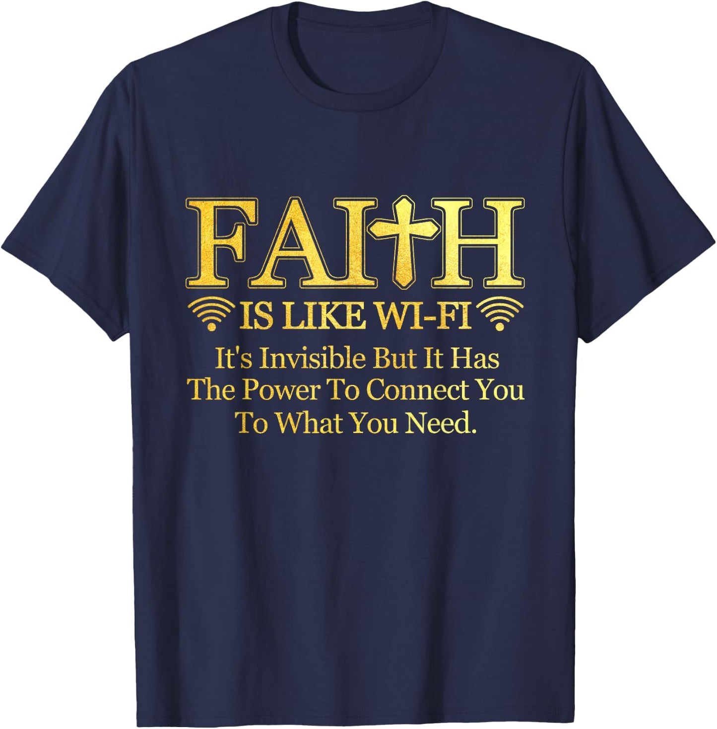 Faith Is Like Wi-fi Definition Christian Pastoral Quote T-Shirt - T-Shirt | Navy