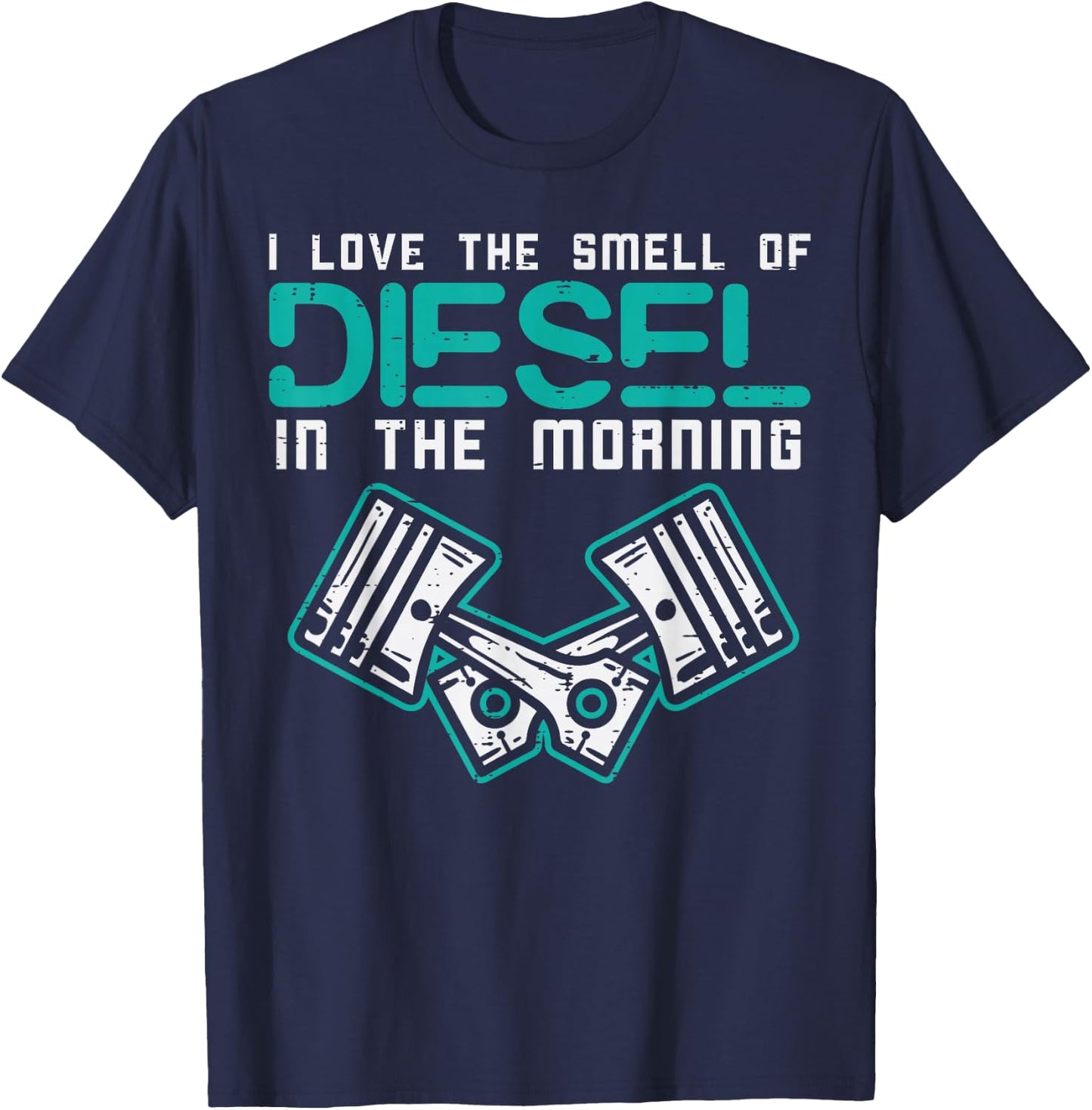 Mechanic Love Smell of Diesel in Morning Funny Car Auto Men T-Shirt - T-Shirt | Navy