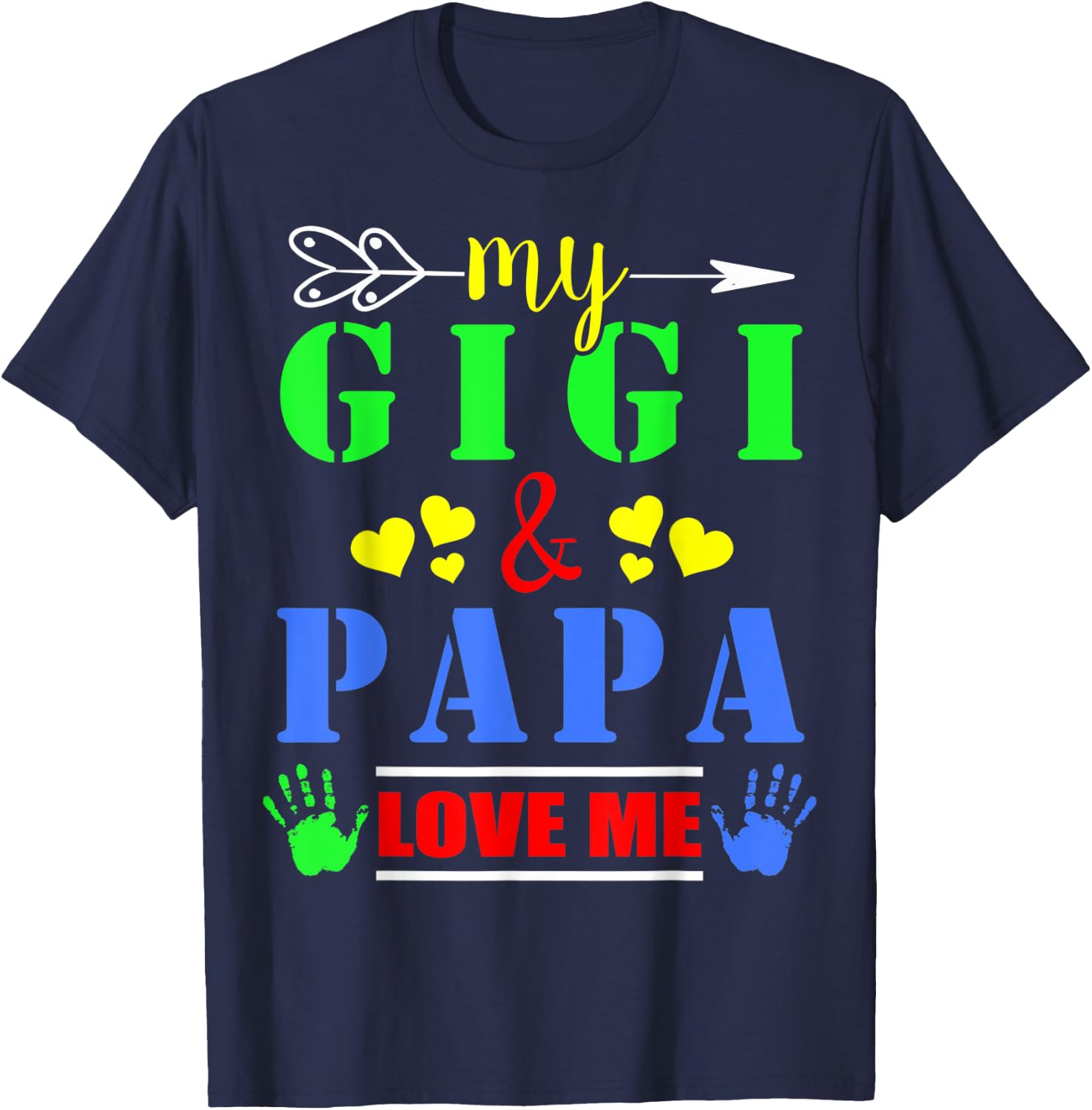 Cute My Gigi And Papa Love Me Gigi And Papa My Gigi Loves Me T-Shirt - T-Shirt | Navy