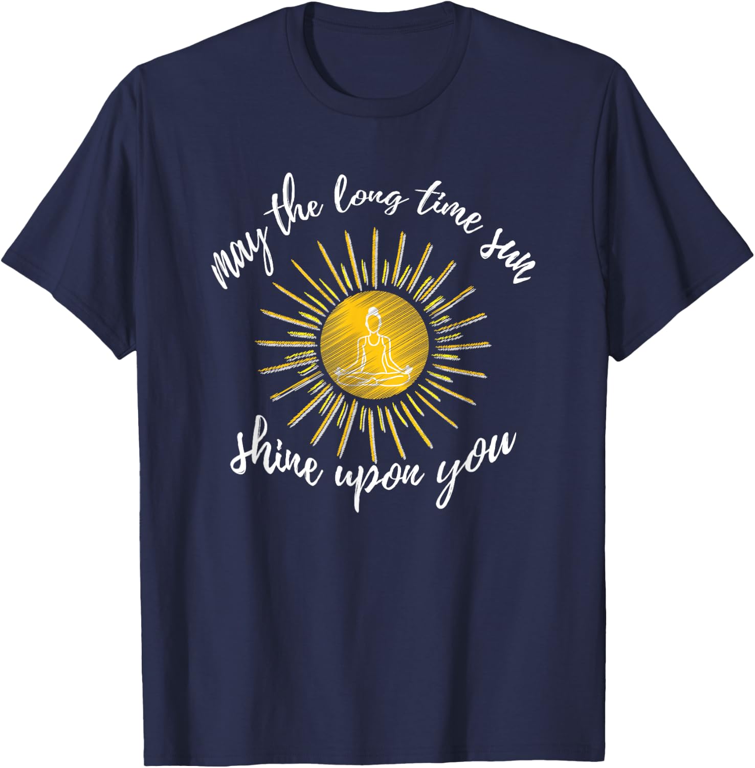 May The Long Time Sun Shine Upon You Kundalini Yoga T-Shirt - T-Shirt | Navy