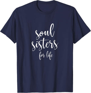 Soul Sisters For Life Friendship Bridal Shower T-Shirt - T-Shirt | Navy