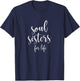 Soul Sisters For Life Friendship Bridal Shower T-Shirt - T-Shirt | Navy