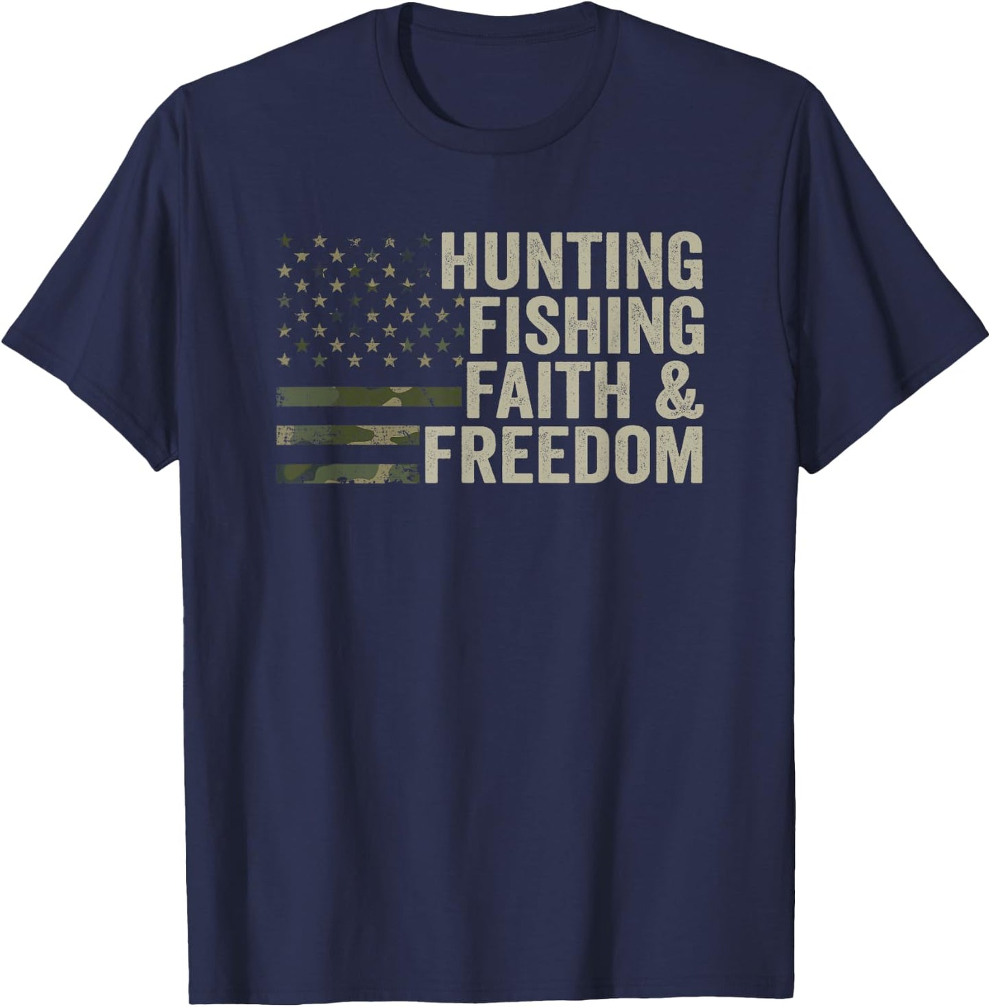 Hunting Fishing Faith & Freedom - Funny Hunter Fisherman T-Shirt - T-Shirt | Navy