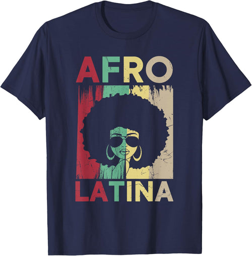 Afro Latina and Proud Shirt, Black Latinx Pride