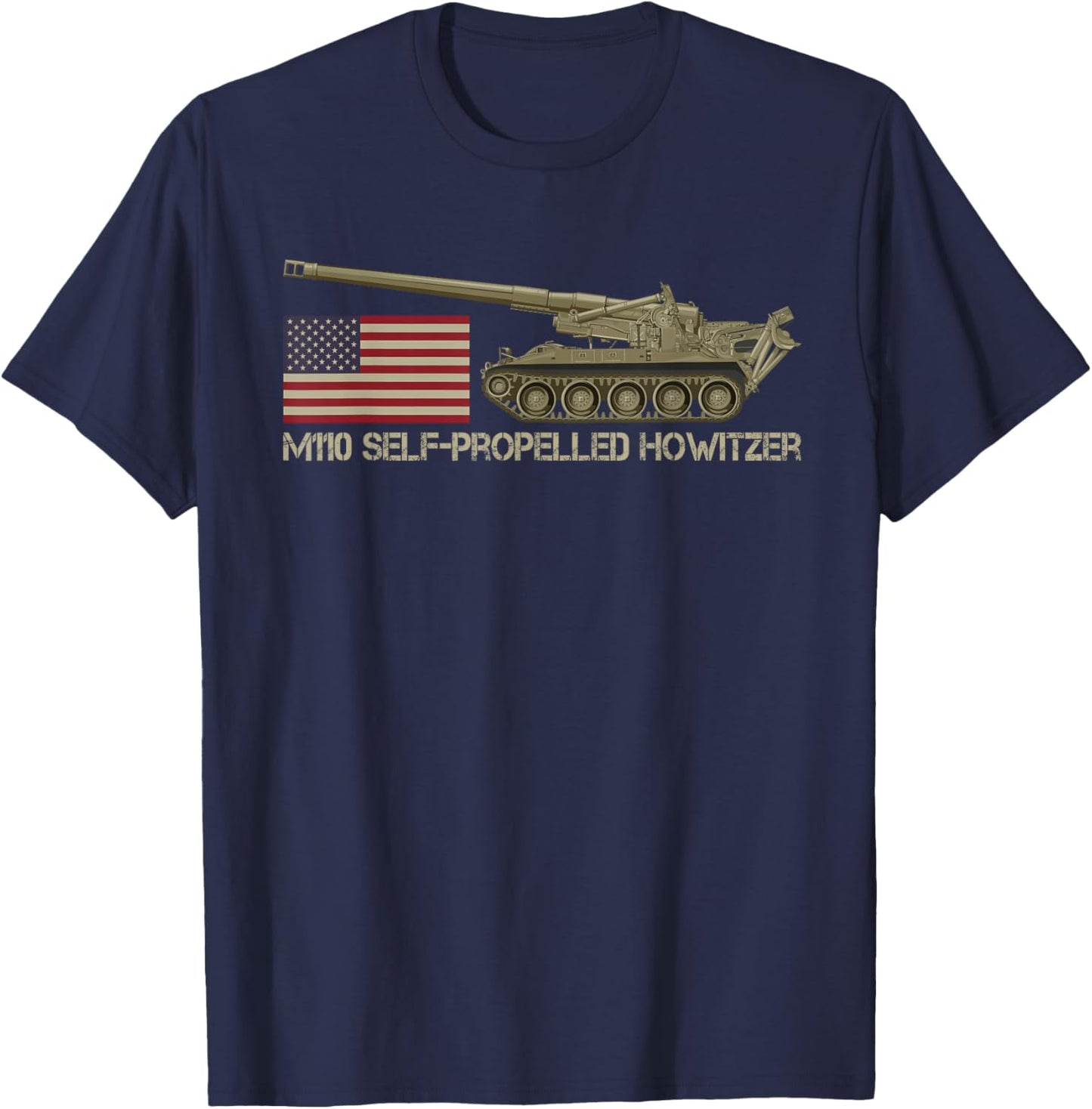 M110 Self-propelled Howitzer USA American Flag T-Shirt - T-Shirt | Navy