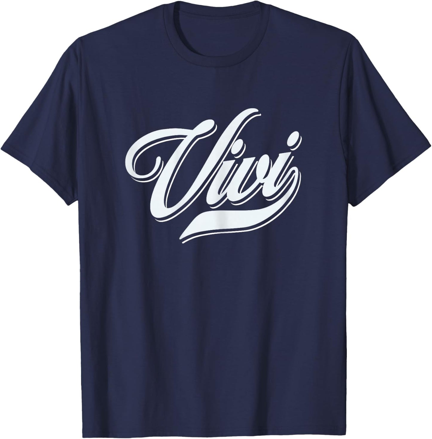 Wife Girls Funny Humor Gift for Vivi T-Shirt - T-Shirt | Navy