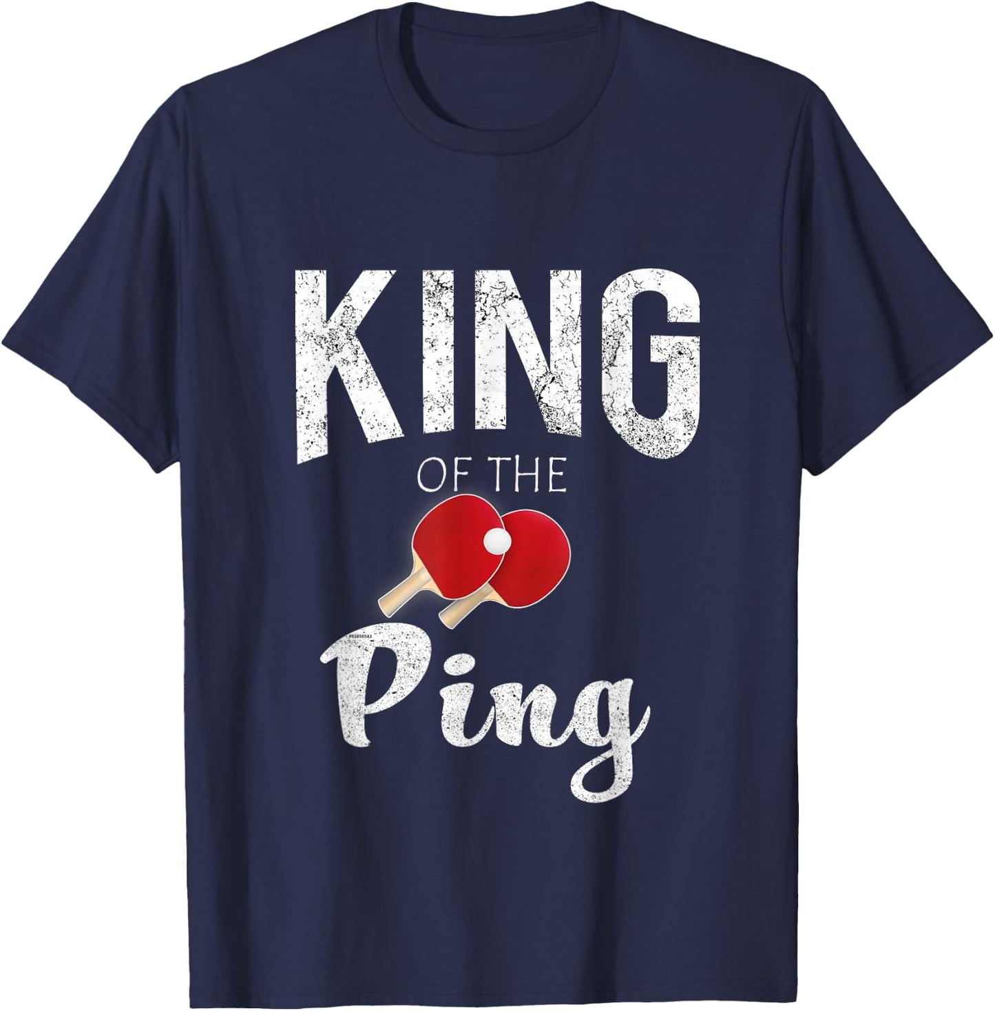 Funny Cool King of the Ping Pong Lovers Gift T-Shirt - T-Shirt | Navy