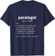 Paralegal Dictionary Entry Funny Legal Assistant Gag Gift - Black - Men's - Small - Short Sleeve - Classic Fit - Cotton & Polyester - Unique Humorous Definition T-Shirt - T-Shirt | Navy