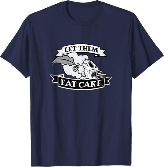 Let Them Eat Cake Marie Antoinette Pink T-Shirt - T-Shirt | Navy