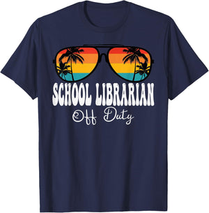 School Librarian Off Duty Sunglasses Last Day Of School T-Shirt - T-Shirt | Navy