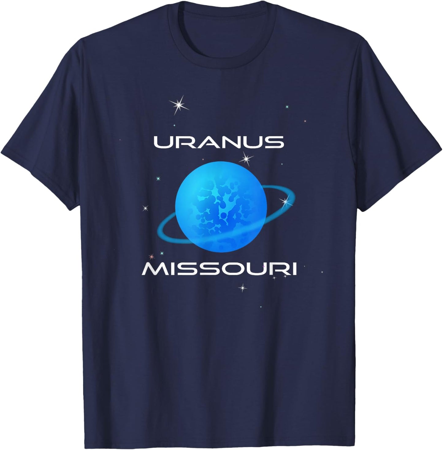 Uranus Planet Galaxy Astrology Science, State Of Missouri T-Shirt - T-Shirt | Navy