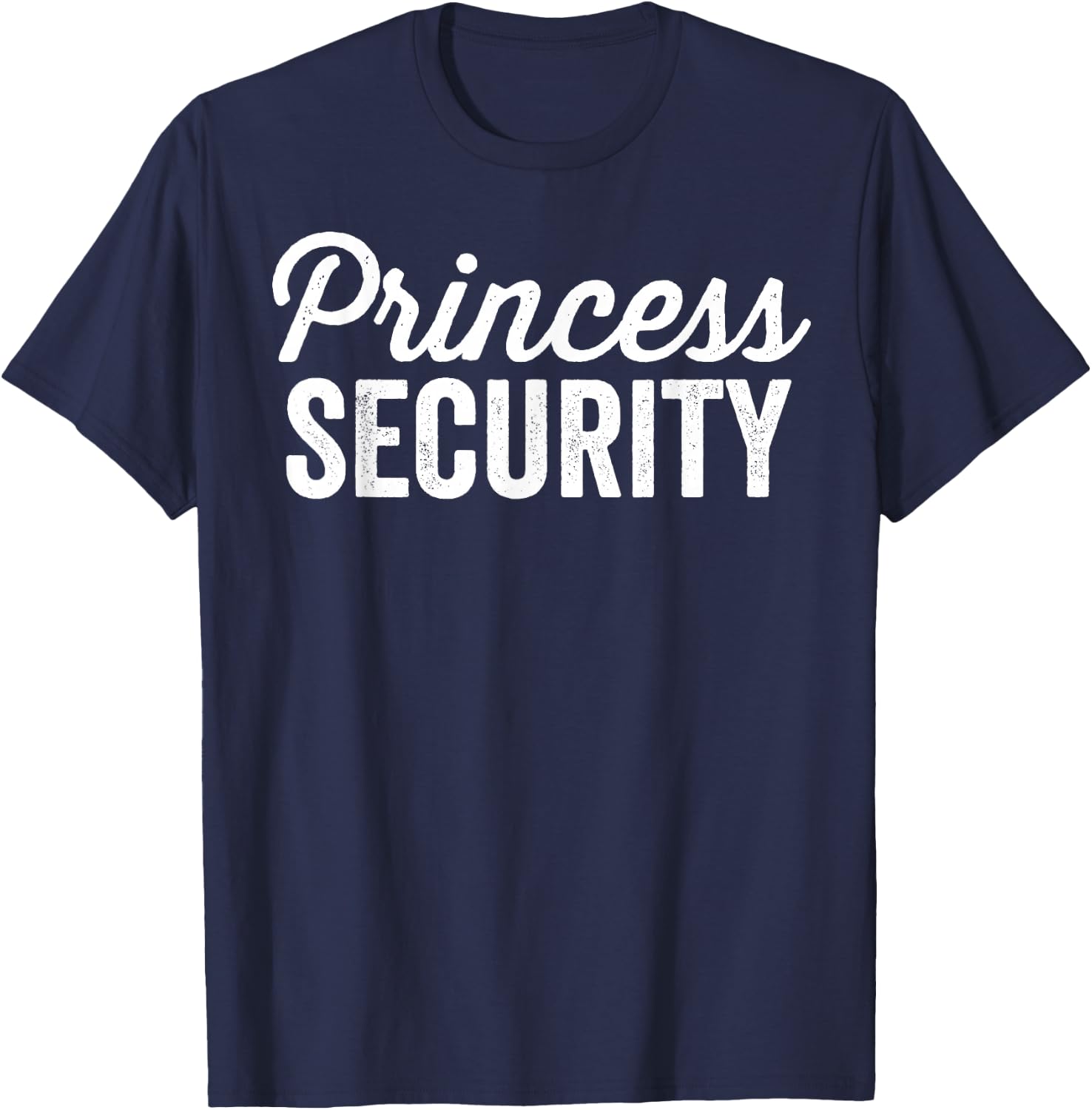 Matching Funny Princess Halloween Security Costume Men Dad T-Shirt - T-Shirt | Navy