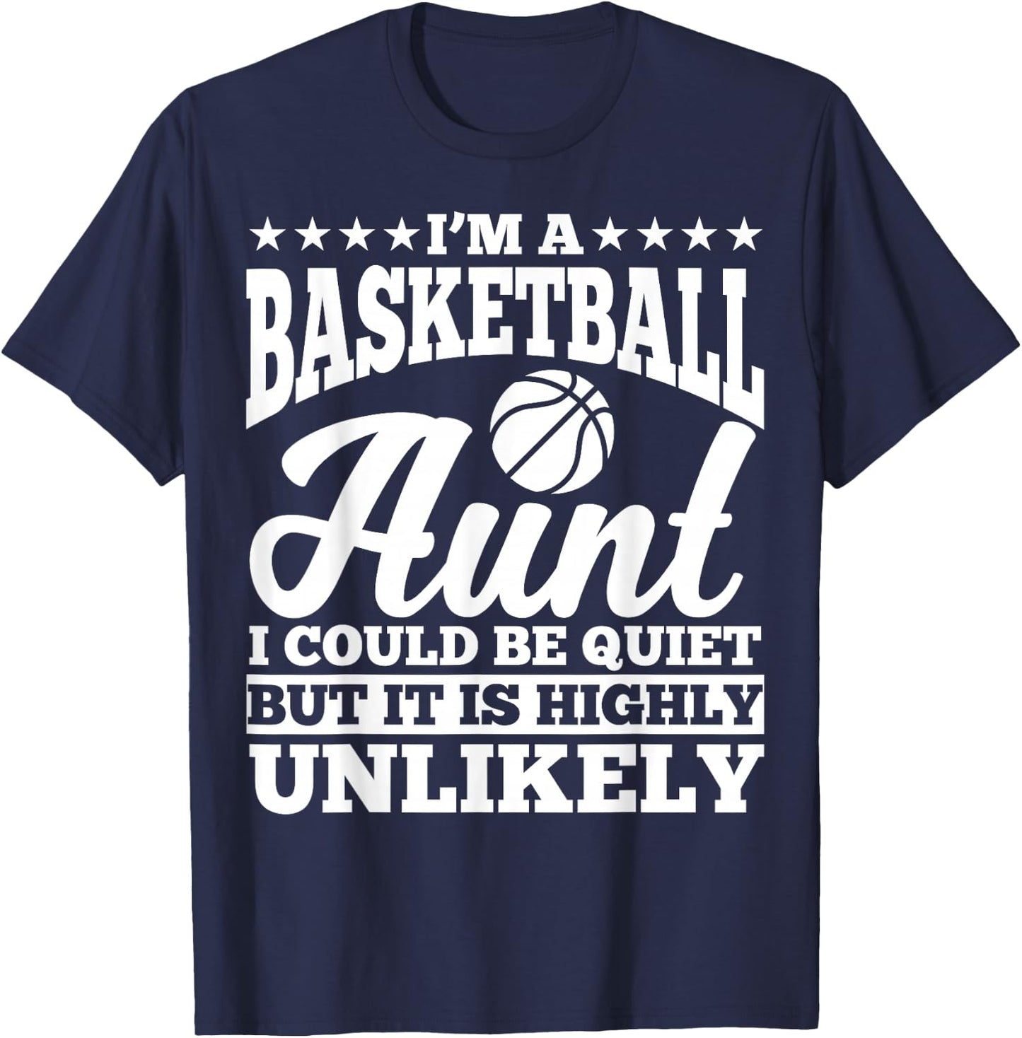 Basketball Aunt Apparel - Funny Awesome Aunts Design T-Shirt - T-Shirt | Navy