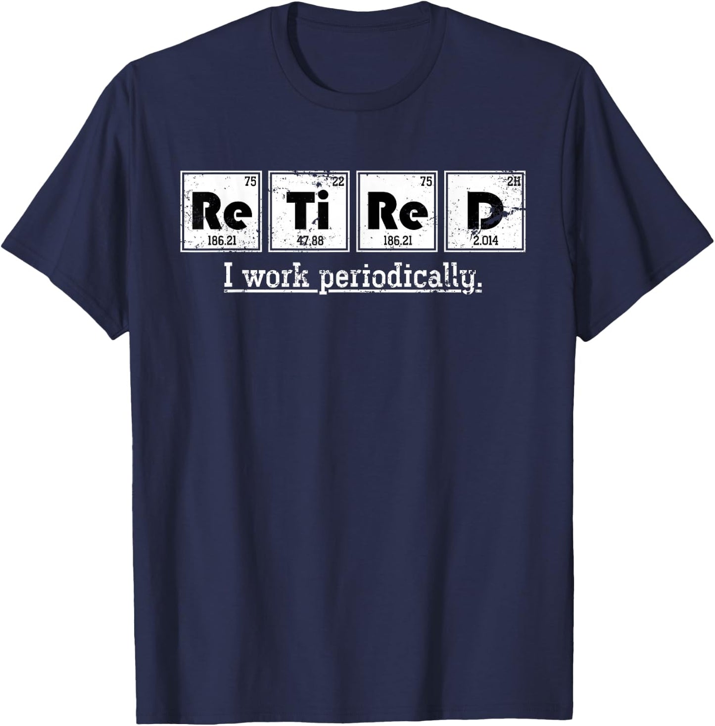 Pensioner Chemist Retirement Gift Chemistry T-Shirt - T-Shirt | Navy