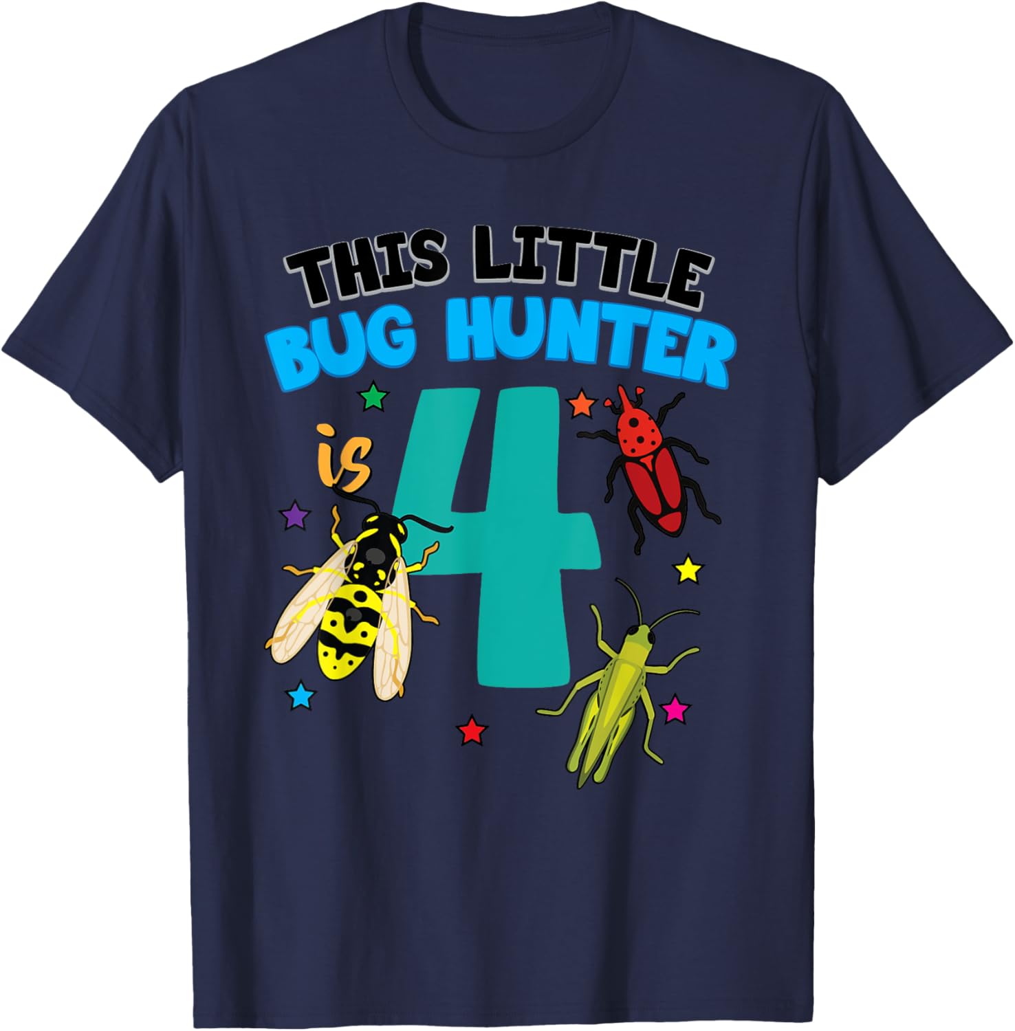 This Little Bug Hunter is 4 Insect 4th Birthday Girls Boys T-Shirt - T-Shirt | Navy