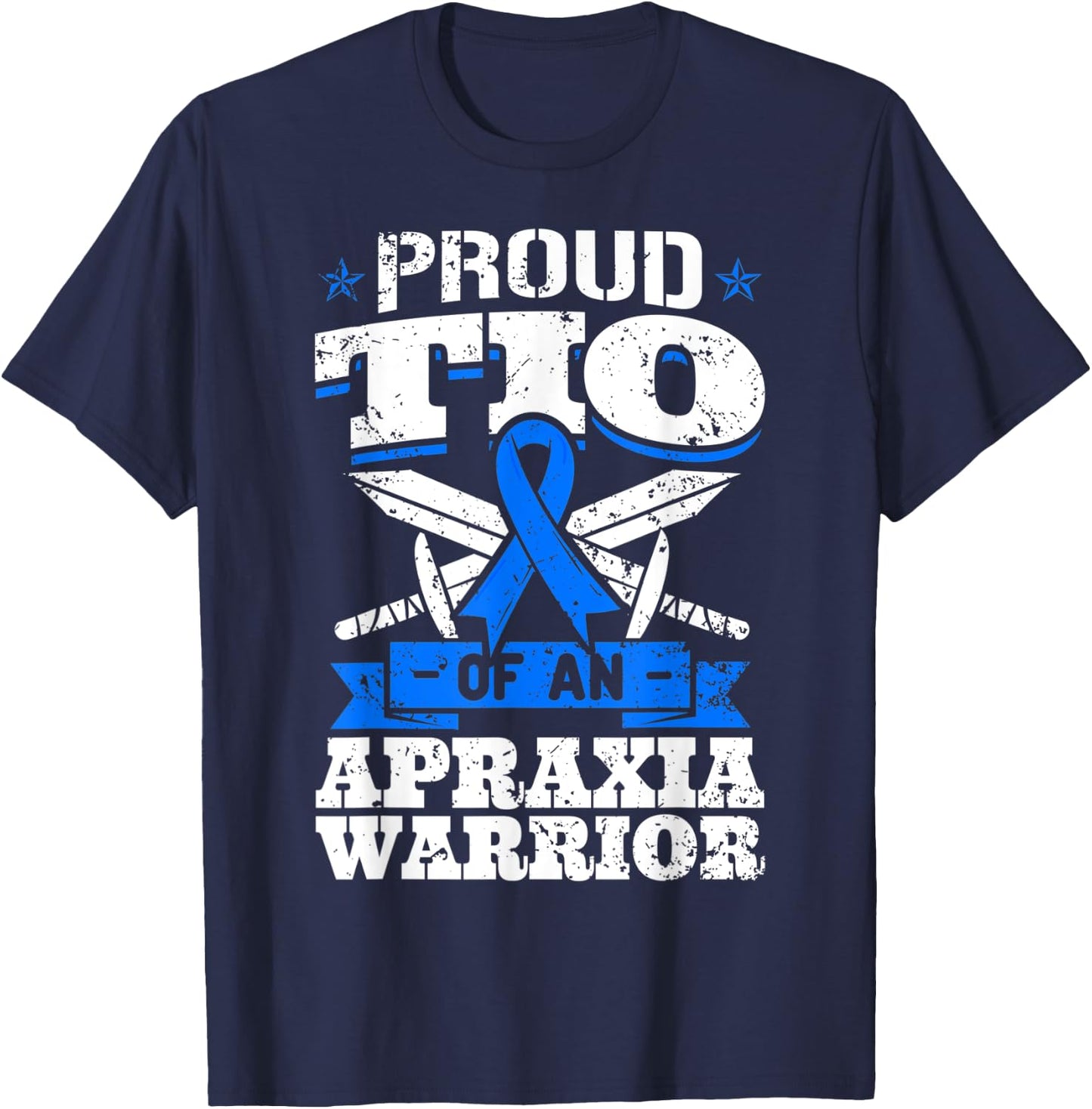 Proud Tio Of An Apraxia Warrior Blue Awareness Ribbon Uncle T-Shirt - T-Shirt | Navy