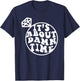 It's About Damn Time, Big Bach Energy, Bachelorette Party T-Shirt - T-Shirt | Navy