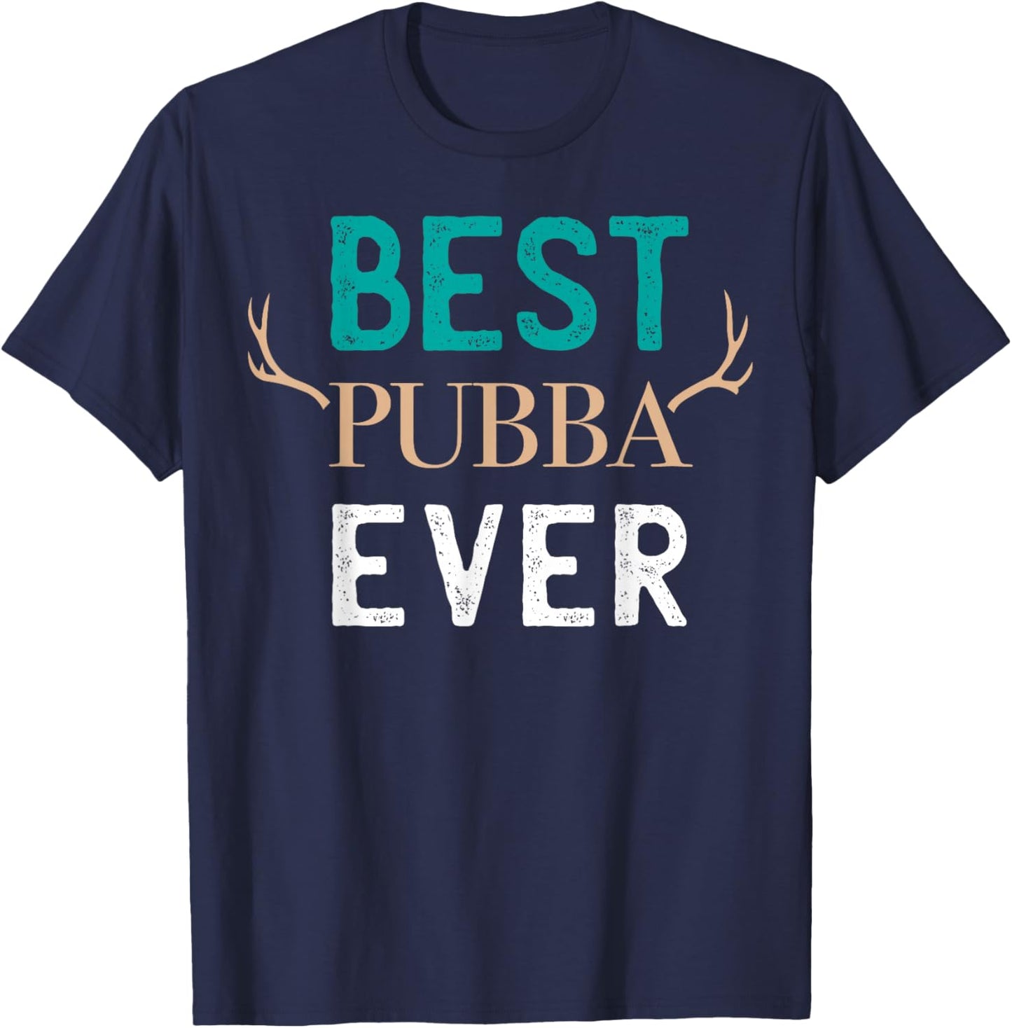 Best Pubba Ever Sweet Dad T-Shirt - T-Shirt | Navy