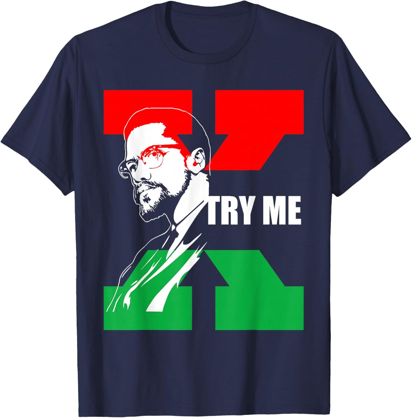 Black Lives Matter BLM Try Me Pan-African Malcolm Afro T-Shirt - T-Shirt | Navy