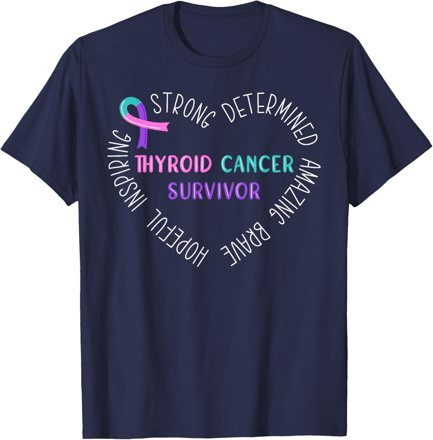 Thyroid Cancer Survivor T-Shirt - T-Shirt | Navy
