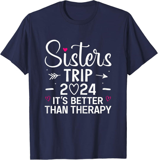 Sisters Trip 2024 Weekend Vacation Lover Girls Road Trip T-Shirt - T-Shirt | Navy