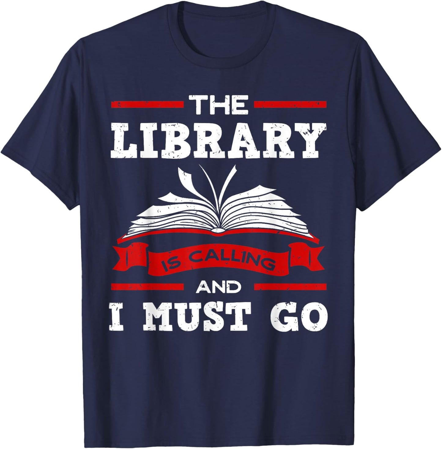 The Library Is Calling And I Must Go Reading Books Bookworm T-Shirt - T-Shirt | Navy