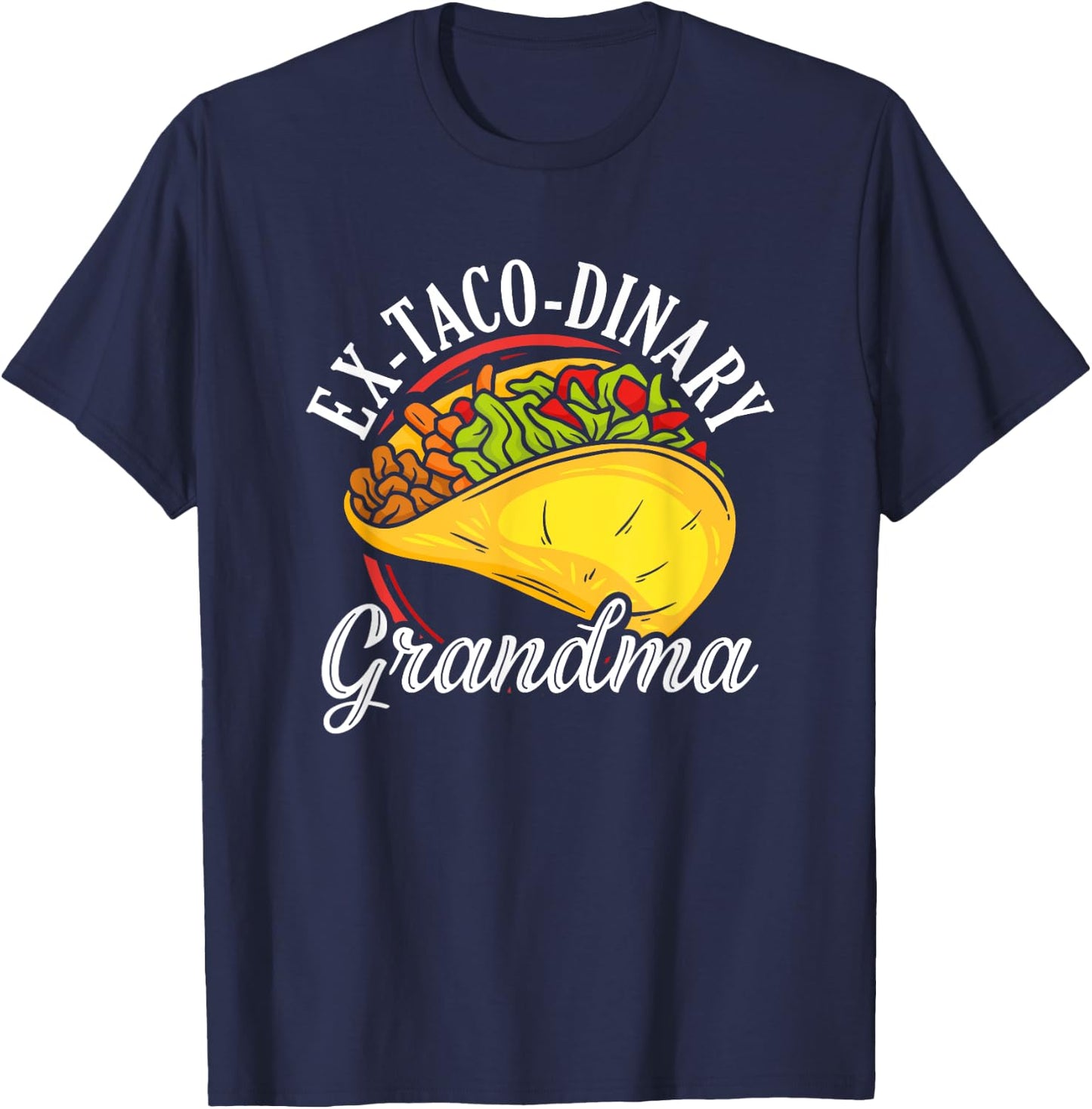 Taco Grandma Mexico Mexican Cinco De Mayo National Taco T-Shirt - T-Shirt | Navy