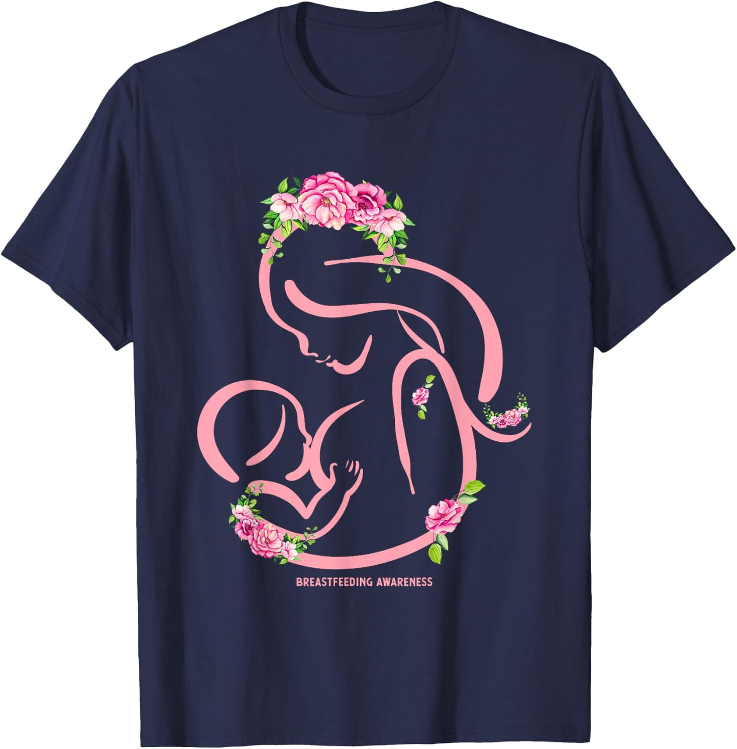 Breastfeeding Awareness Flowers - Normalize Breastfeeding T-Shirt - T-Shirt | Navy