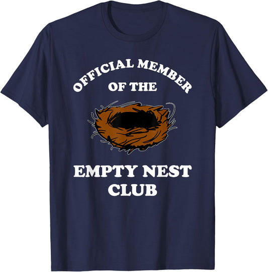 Official Member Of The Empty Nest Club Funny Empty Nester T-Shirt - T-Shirt | Navy