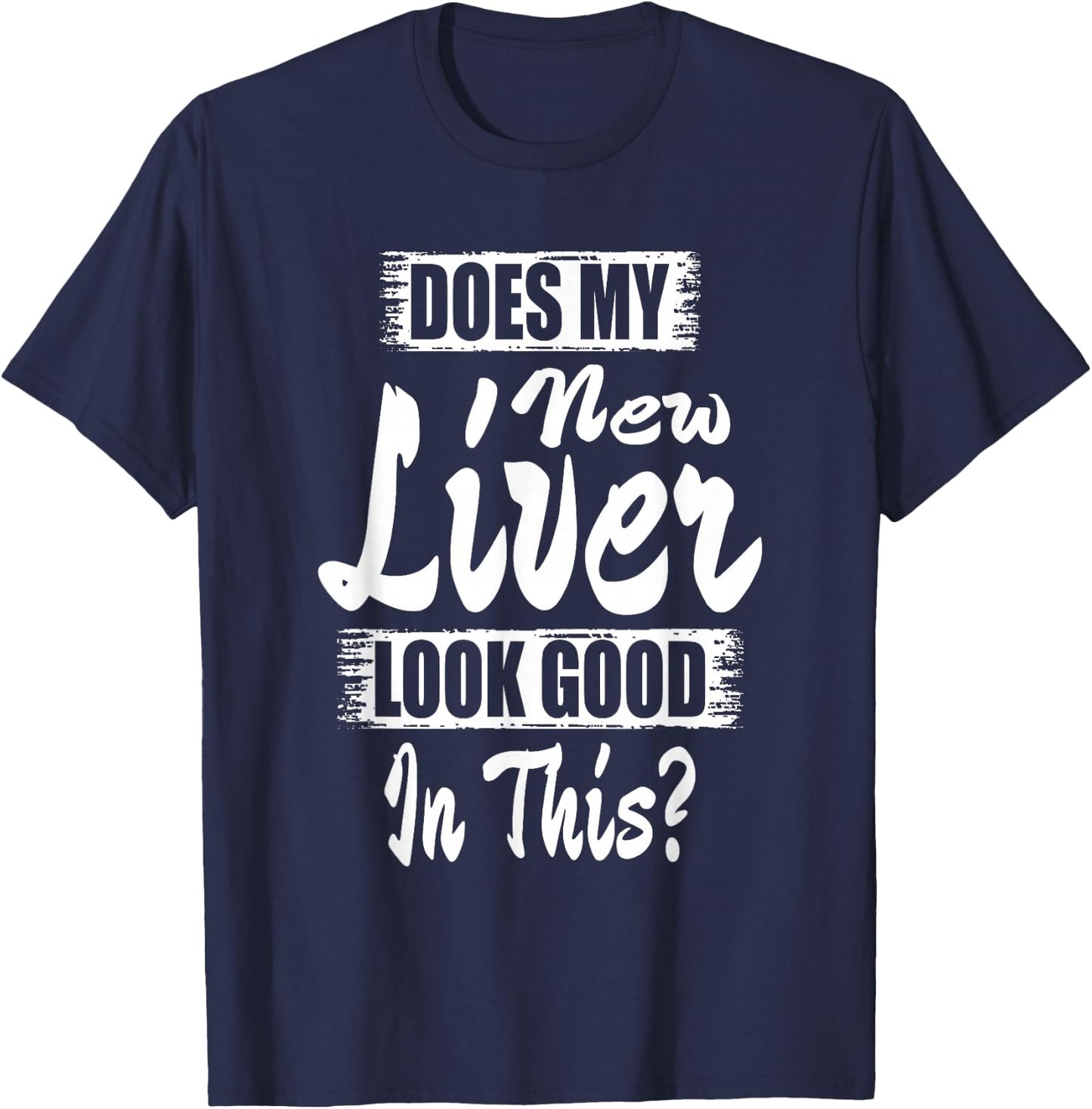 Liver Transplant T Shirt Organ Recipient Survivor Gift T-Shirt - T-Shirt | Navy