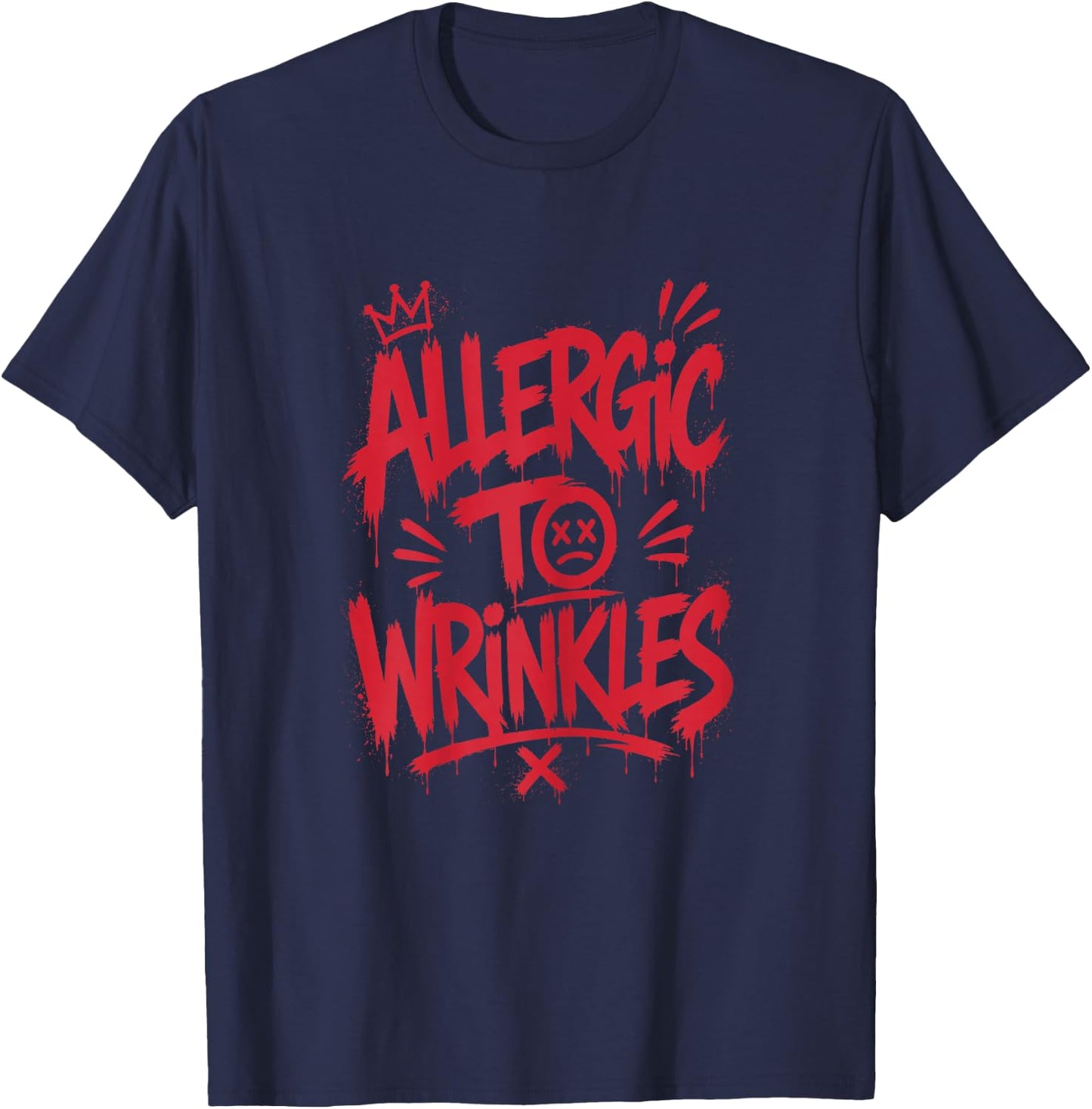 Allergic to Wrinkles Funny Botox Women Saying Aesthetic T-Shirt - T-Shirt | Navy