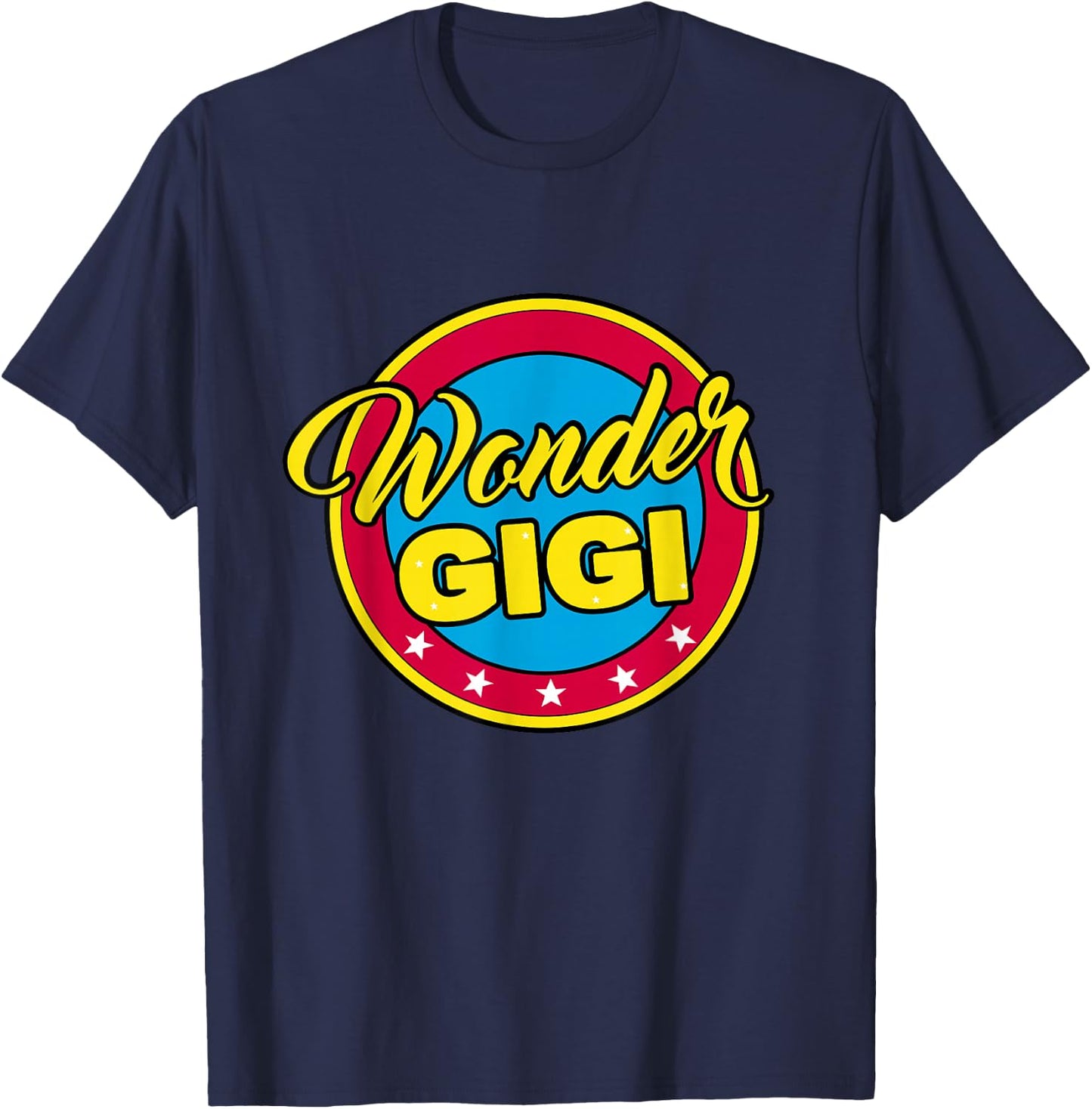 Cute Grandma Superhero Wonder Gigi or Mom T-Shirt - T-Shirt | Navy