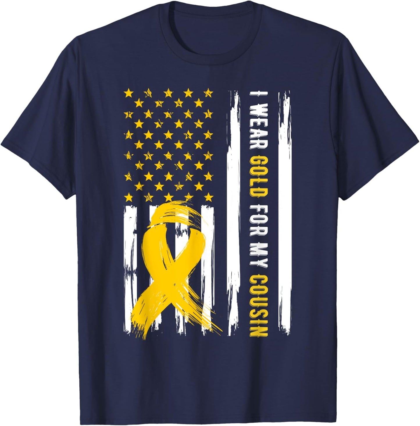 I Wear Gold For My Cousin Childhood Cancer Awareness T-Shirt - T-Shirt | Navy