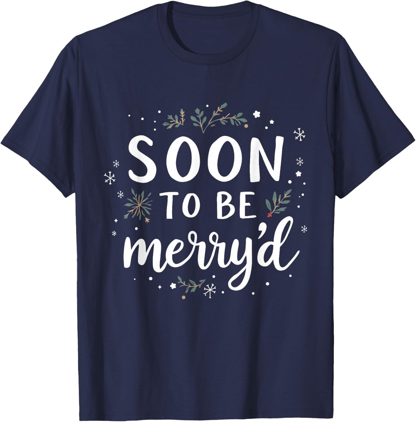 Soon to Be Merry'd Engaged Couples Pajamas Xmas Matching T-Shirt - T-Shirt | Navy