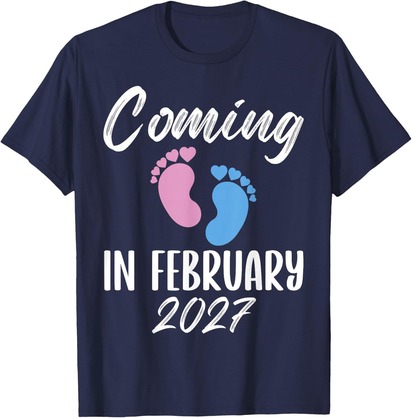 New Baby Coming in February 2027 Funny Baby Shower Boy Girl T-Shirt - T-Shirt | Navy