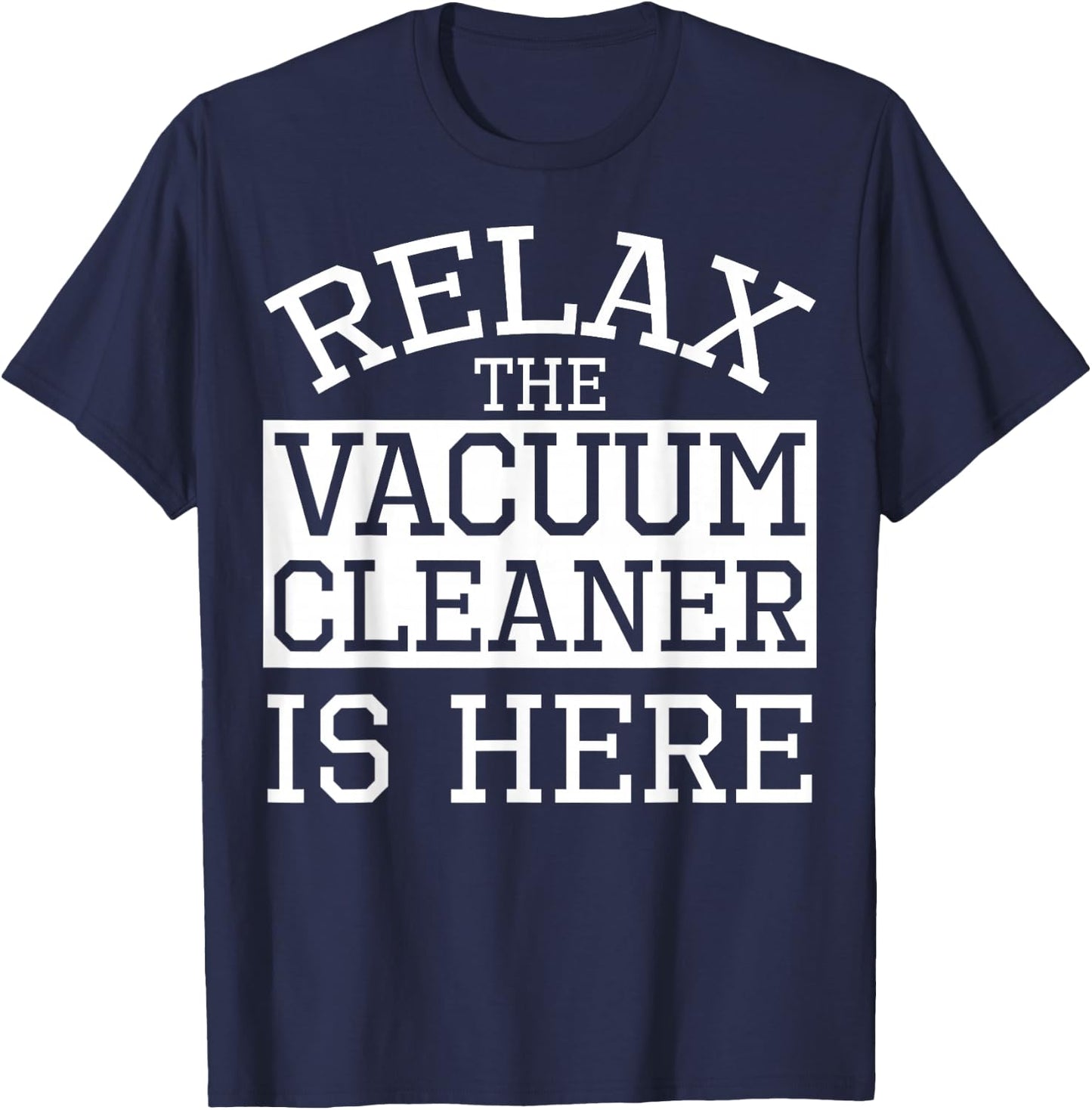 Vacuum Cleaner Apparel | Top Funny Cleaners Design T-Shirt - T-Shirt | Navy